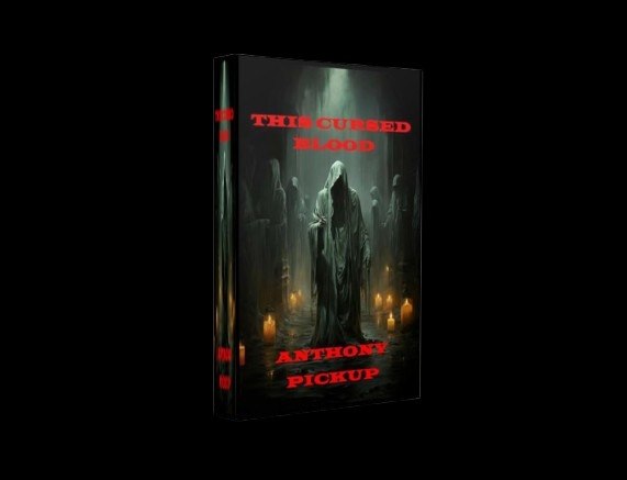 Cover of This Cursed Blood by Anthony Pickup